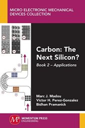 book Carbon: The Next Silicon?: Book 2--Applications