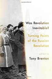 book Was revolution inevitable? : turning points of the Russian Revolution