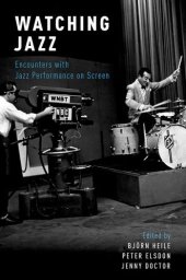 book Watching jazz : encounters with jazz performance on screen