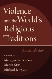 book Violence and the world's religious traditions : an introduction