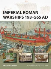 book Imperial Roman Warships 193–565 AD