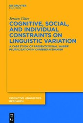 book Cognitive, Social, and Individual Constraints on Linguistic Variation