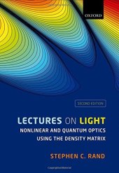 book Lectures on light : nonlinear and quantum optics using the density matrix