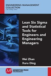 book Lean Six Sigma and statistical tools for engineers and engineering managers