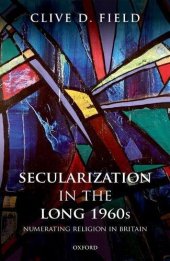 book Secularization in the Long 1960s: Numerating religion in Britain