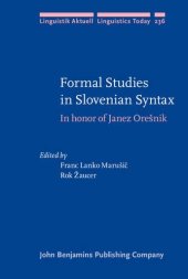 book Formal Studies in Slovenian Syntax: In honor of Janez Orešnik