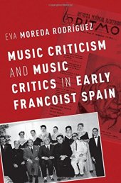 book Music criticism and music critics in early Francoist Spain