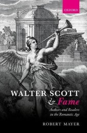 book Walter Scott and fame : authors and readers in the romantic age