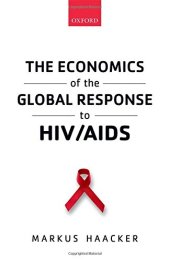 book The economics of the global response to HIV/AIDS