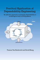 book Practical application of dependability engineering : an effective approach to managing dependability in technological and evolving systems