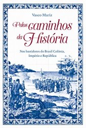 book Pelos Caminhos da História