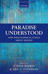 book Paradise Understood: New Philosophical Essays about Heaven