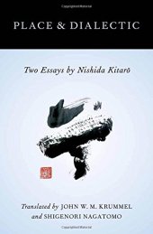 book Place and Dialectic: Two Essays by Nishida Kitaro