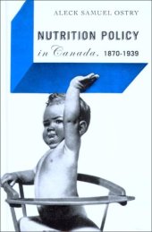 book Nutrition Policy in Canada, 1870-1939