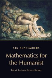 book Six Septembers: Mathematics for the Humanist