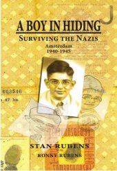 book A Boy in Hiding: Surviving the Nazis, Amsterdam 1940-1945