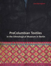 book PreColumbian Textiles in the Ethnological Museum in Berlin