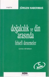 book Doğalcılık ve din arasında : felsefi denemeler