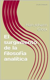 book El surgimiento de la filosofía analítica