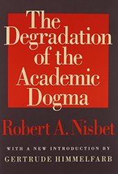 book The Degradation of the Academic Dogma