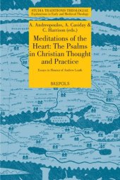 book Meditations of the Heart: The Psalms in Early Christian Thought and Practice: Essays in Honour of Andrew Louth