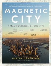 book Magnetic City: A Walking Companion to New York