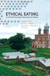 book Ethical Eating in the Postsocialist and Socialist World