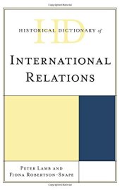 book Historical Dictionary of International Relations