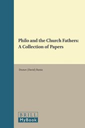 book Philo and the Church Fathers: A Collection of Papers