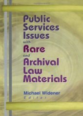 book Public Services Issues with Rare and Archival Law Materials