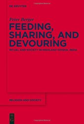 book Feeding, Sharing and Devouring: Ritual and Society in Highland Odisha, India