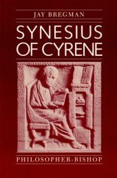 book Synesius of Cyrene, philosopher-bishop