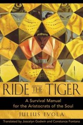 book Ride the Tiger: A Survival Manual for the Aristocrats of the Soul