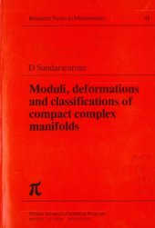 book Moduli, Deformations, and Classifications of Compact Complex Manifolds