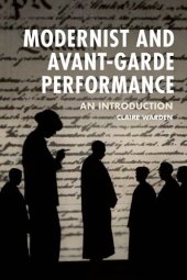 book Modernist and Avant-Garde Performance: An Introduction