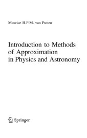 book Introduction to Methods of Approximation in Physics and Astronomy