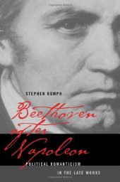 book Beethoven after Napoleon: Political Romanticism in the Late Works