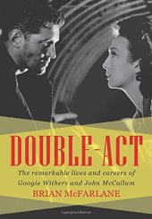 book Double-Act: The Remarkable Lives and Careers of Googie Withers and John McCallum