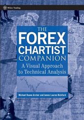 book The Forex Chartist Companion: A Visual Approach to Technical Analysis