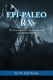 book Epi-paleo Rx: The Prescription for Disease Reversal and Optimal Health