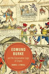 book Edmund Burke and the Conservative Logic of Empire