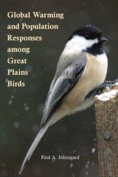 book Global Warming and Population Responses among Great Plains Birds