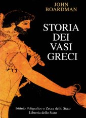 book Storia dei vasi greci. Vasai, pittori e decorazioni