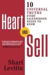 book Heart and Sell: 10 Universal Truths Every Salesperson Needs to Know