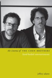 book The Cinema of the Coen Brothers: Hard-Boiled Entertainments