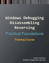 book Practical Foundations of Windows Debugging, Disassembling, Reversing: Training Course