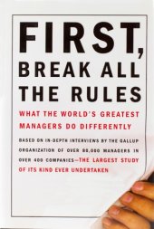 book First, Break All The Rules: What the World’s Greatest Managers Do Differently