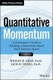 book Quantitative Momentum: A Practitioner’s Guide to Building a Momentum-Based Stock Selection System