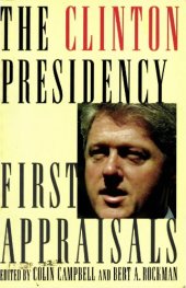 book The Clinton Presidency: First Appraisals