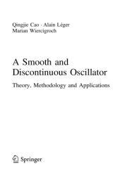 book A Smooth and Discontinuous Oscillator. Theory, methodology and applications